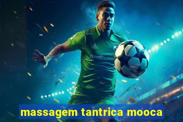 massagem tantrica mooca